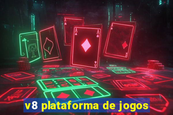 v8 plataforma de jogos